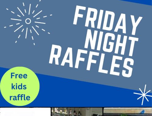 Join Us for Friday Night Raffles!